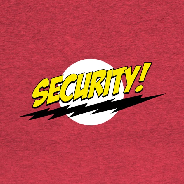 Security! by bazinga